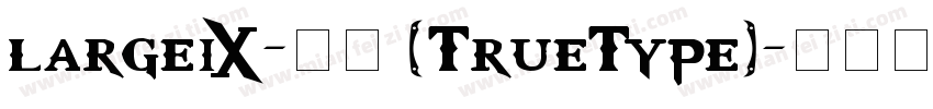 large9-常规 (TrueType)字体转换